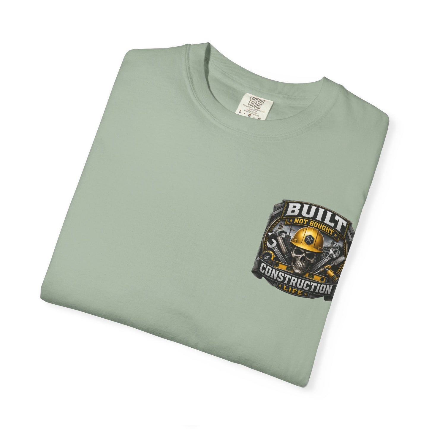 Construction Life T-Shirt — "Built Not Bought" Skull & Hard Hat Crew Tee