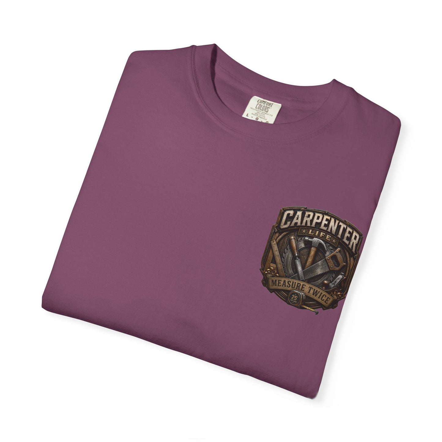 Carpenter Life T-Shirt – 'Measure Twice' Vintage Tool Emblem