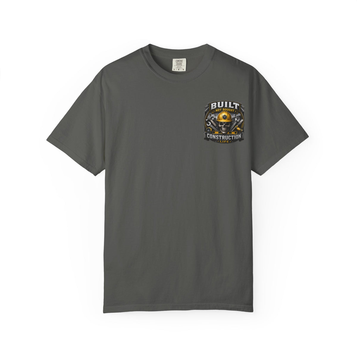 Construction Life T-Shirt — "Built Not Bought" Skull & Hard Hat Crew Tee