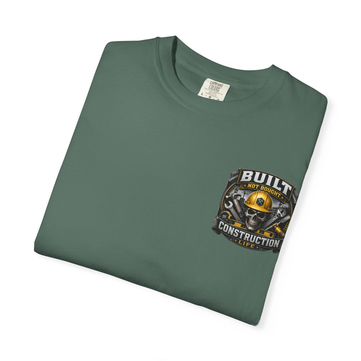 Construction Life T-Shirt — "Built Not Bought" Skull & Hard Hat Crew Tee