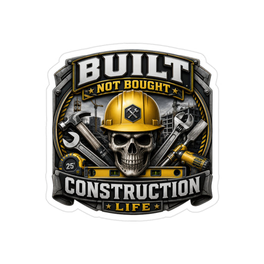 Built Not Bought Construction Life Sticker | Blue Collar Builder Skull Decal | Tradesman Tool Art (Outdoor Transparent)