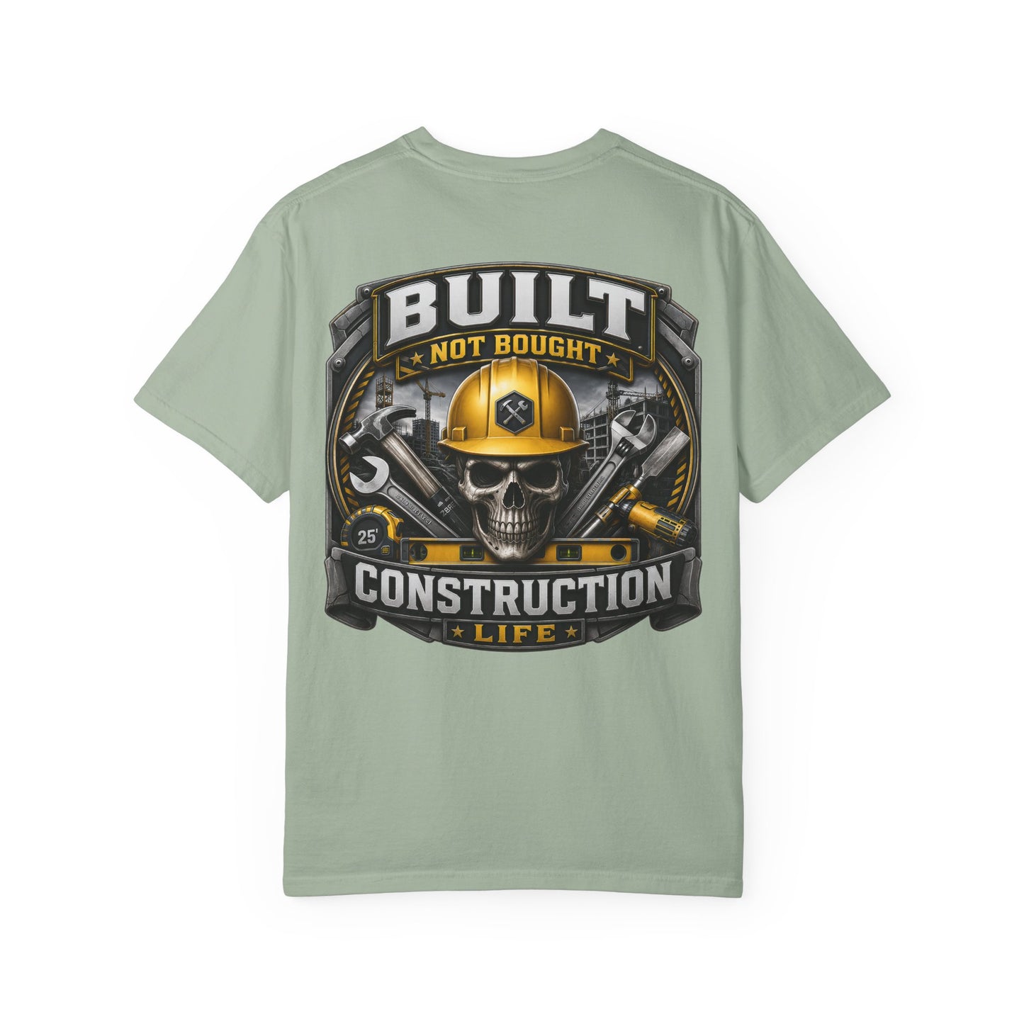 Construction Life T-Shirt — "Built Not Bought" Skull & Hard Hat Crew Tee