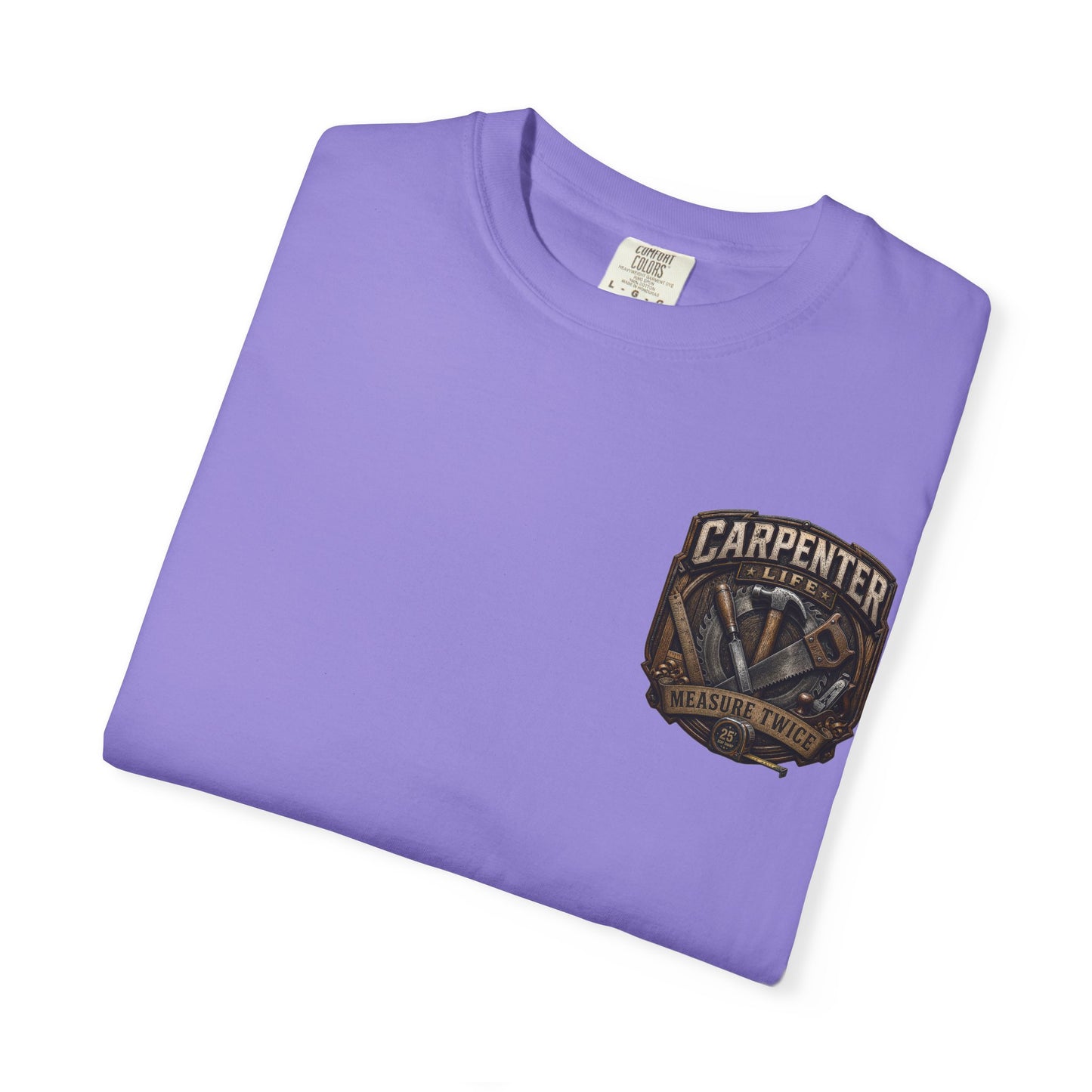 Carpenter Life T-Shirt – 'Measure Twice' Vintage Tool Emblem