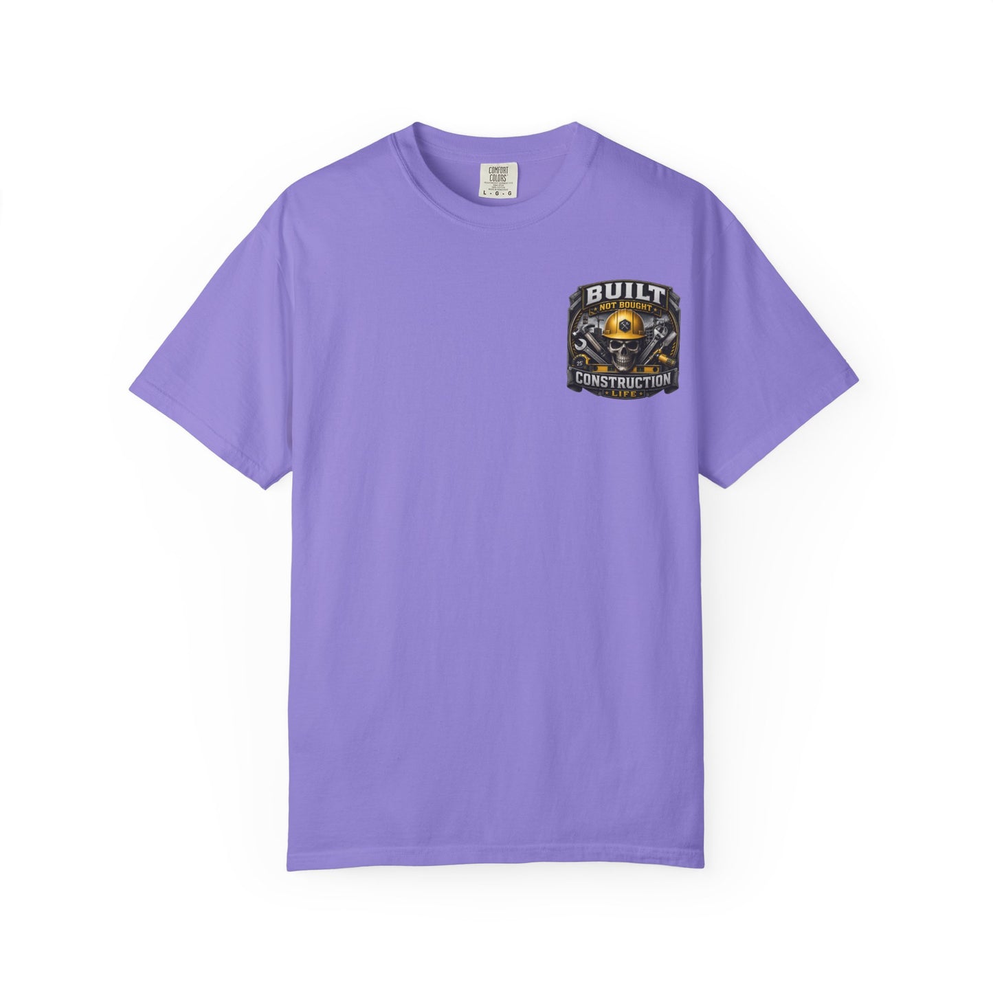 Construction Life T-Shirt — "Built Not Bought" Skull & Hard Hat Crew Tee