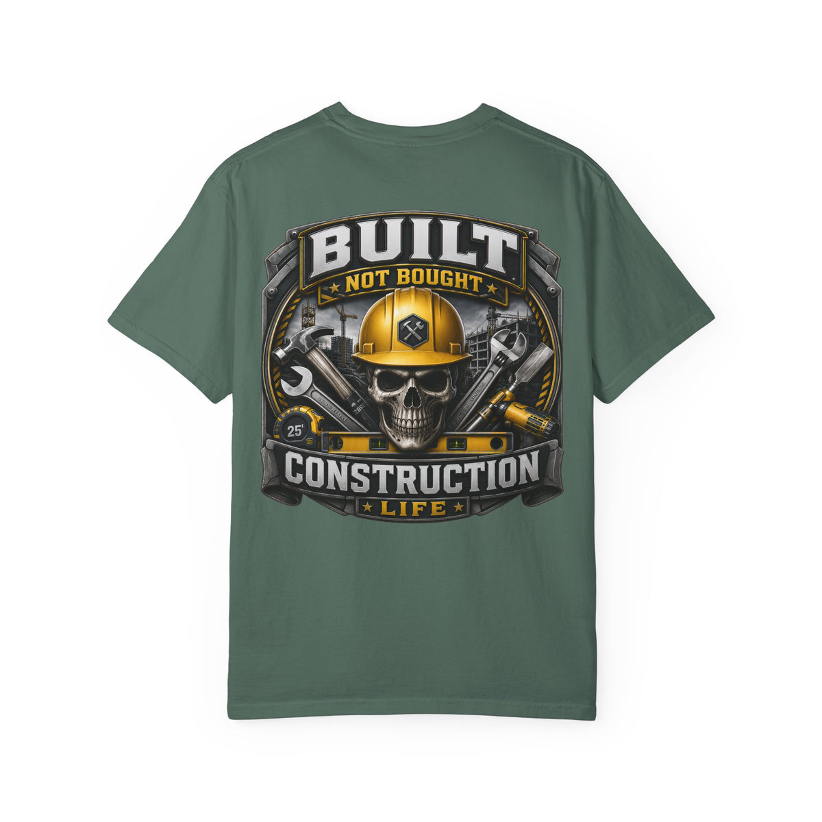 Construction Life T-Shirt — "Built Not Bought" Skull & Hard Hat Crew Tee
