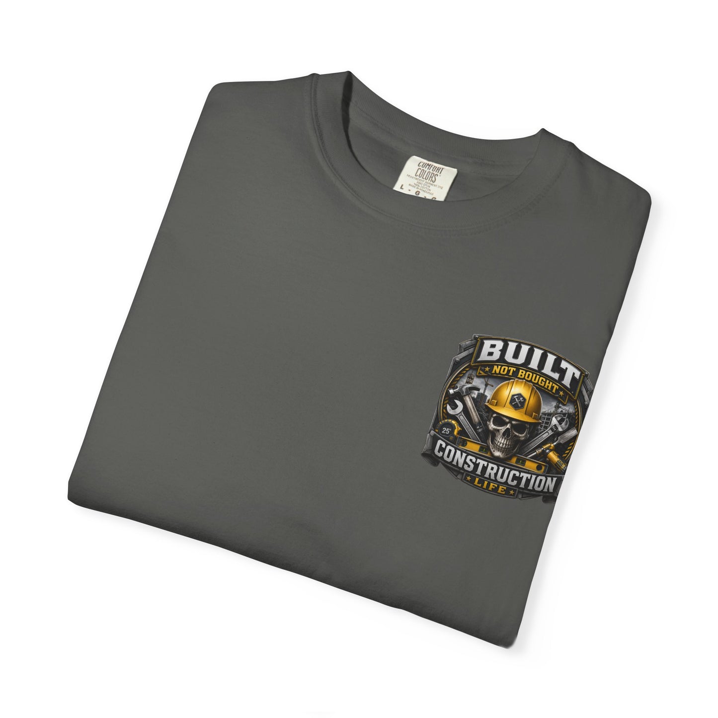 Construction Life T-Shirt — "Built Not Bought" Skull & Hard Hat Crew Tee