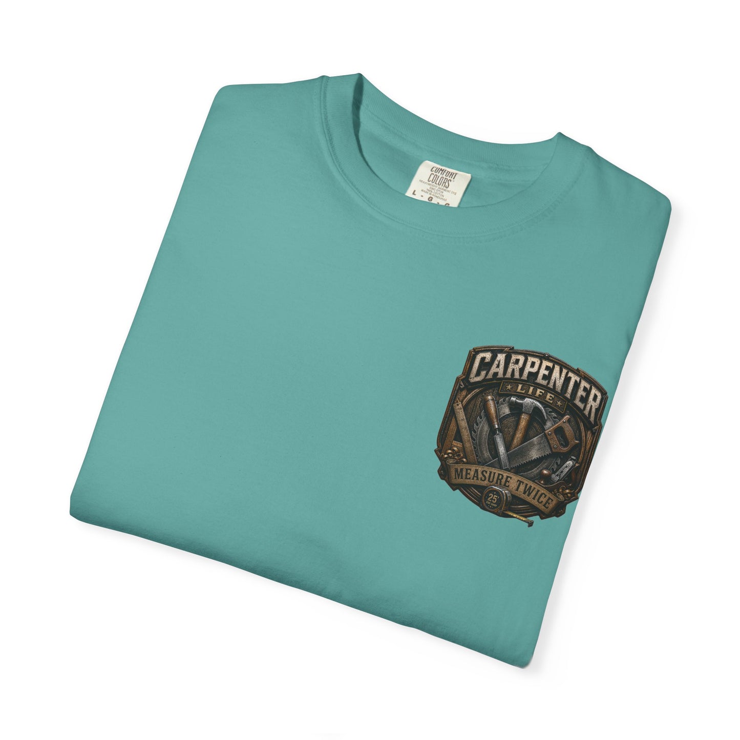 Carpenter Life T-Shirt – 'Measure Twice' Vintage Tool Emblem